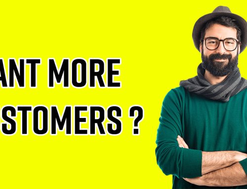 How to Get More Leads and More Customers in Your Business